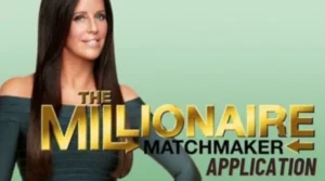 The Millionaire Matchmaker Casting Application