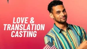 love and translation casting