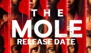 The Mole Release Date