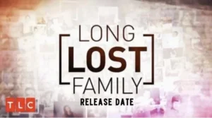 Long Lost Family Release date