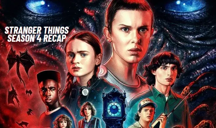 Stranger Things Season 4 Recap