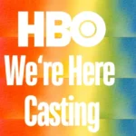 We are Here Casting