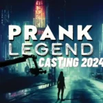 Prank Legend Casting