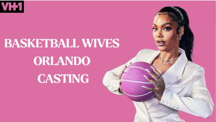 Basketball Wives Orlando Casting