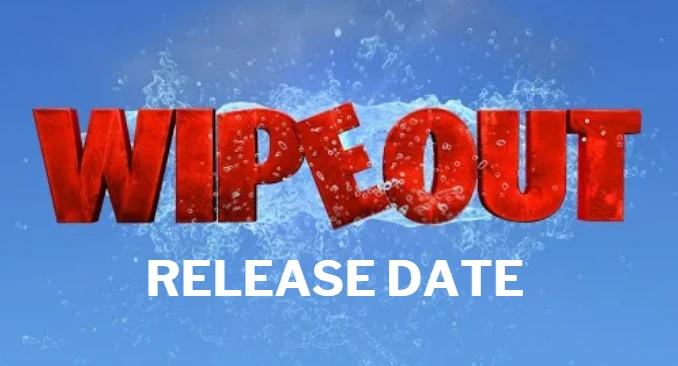 Wipeout Release Date