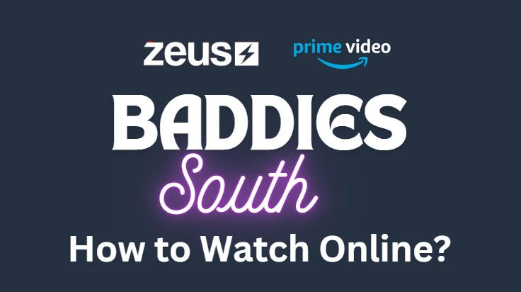 Where Can I watch Baddies South